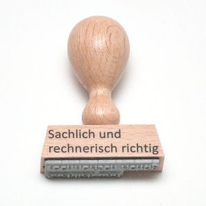 Holzstempel: Sachlich und rechnerisch richtig