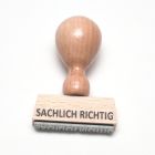 Stempel mit Text Sachlich richtig